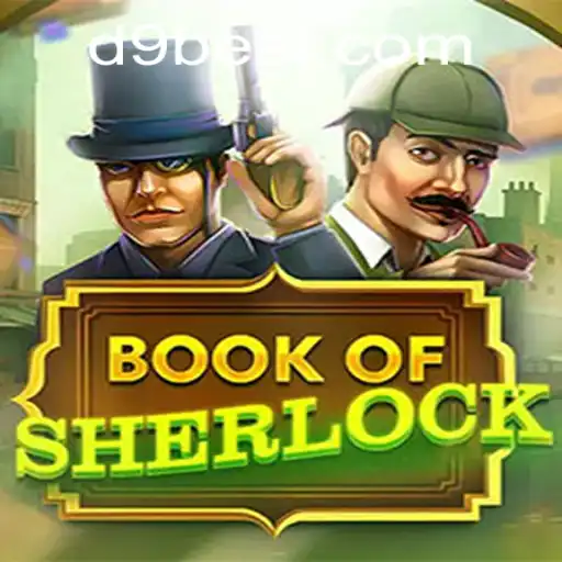 Descubra o Fascinante Jogo BookOfSherlock com D9.BET